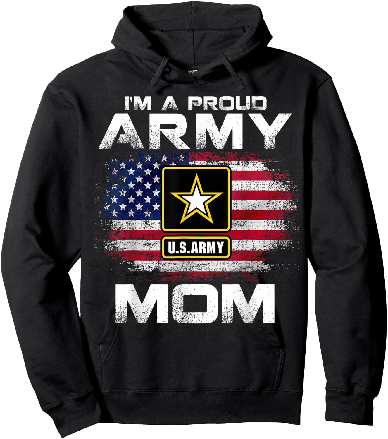 I'm A Proud Army Mom with American Flag for Veteran Gift Hoodie - Hoodie | Black