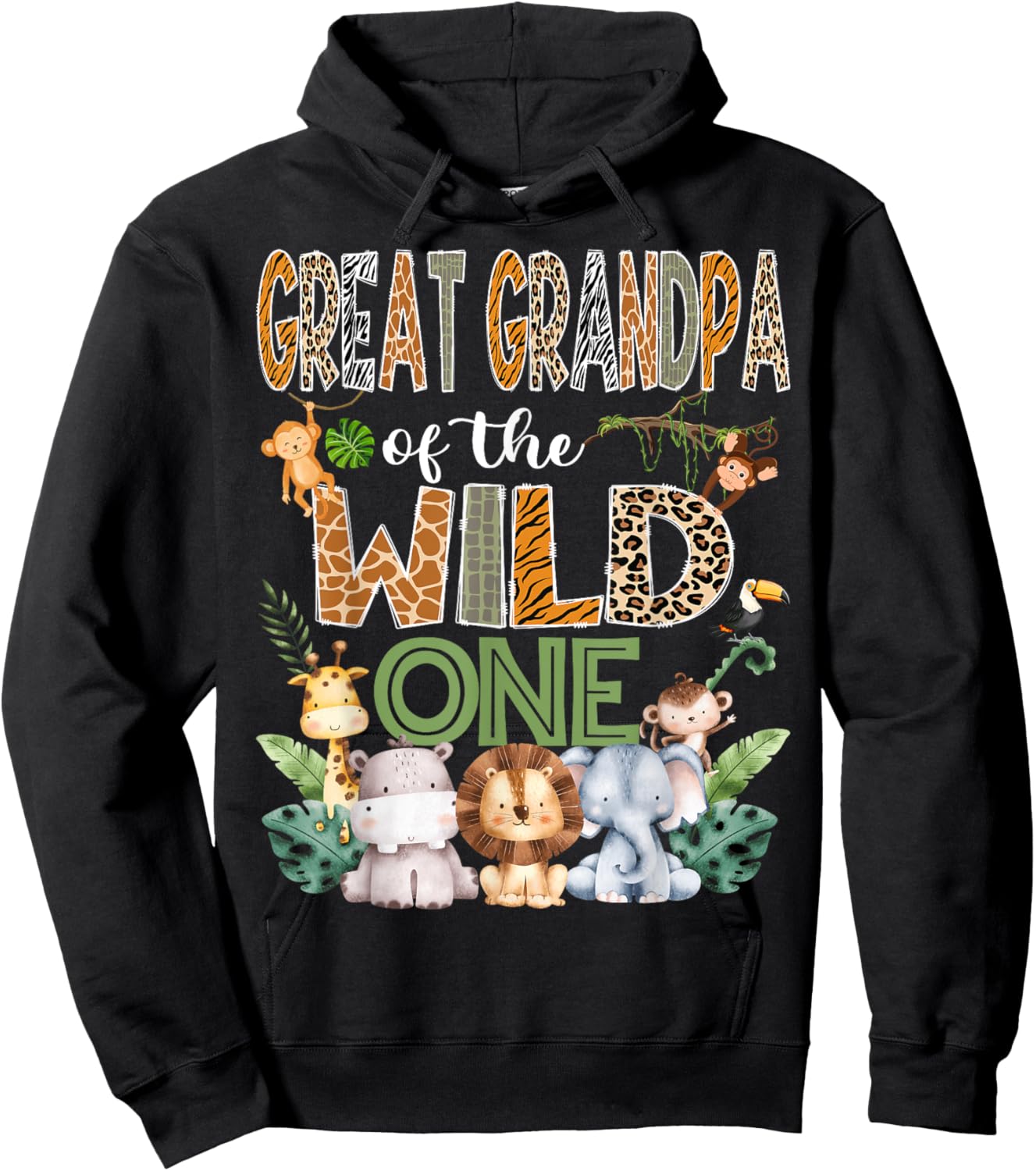 Great Grandpa Of The Wild One 1St Birthday Safari Zoo Jungle Hoodie - Hoodie | Black