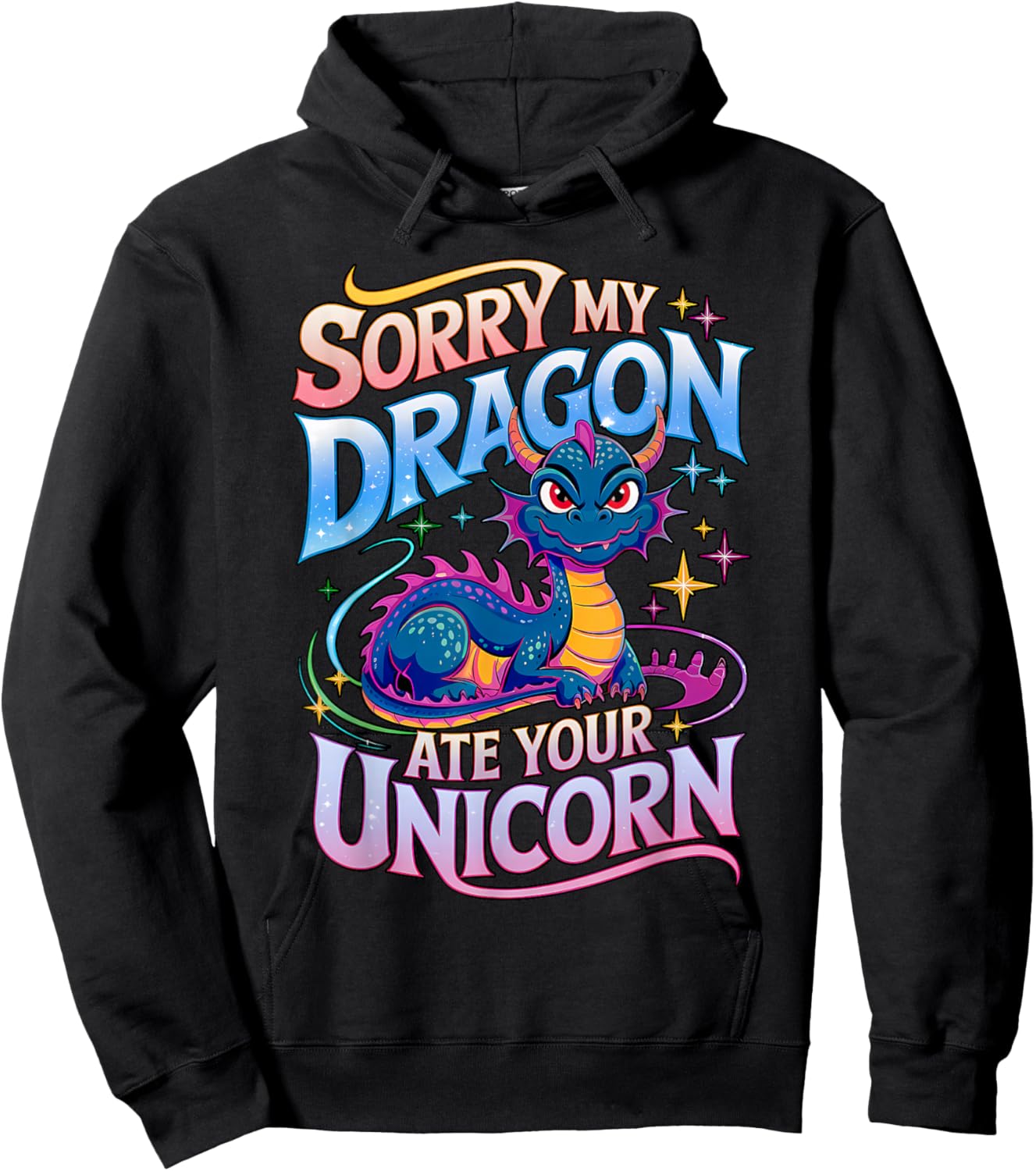 Sorry My Dragon Ate Your Unicorn Hoodie - Hoodie | Black
