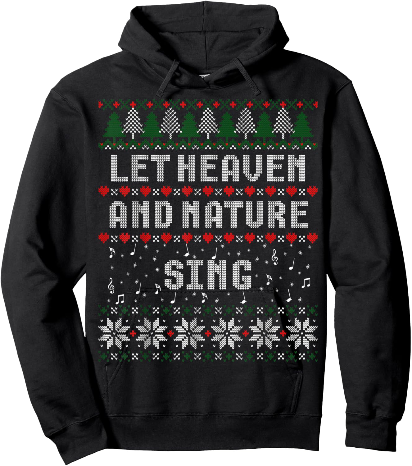 Let Heaven And Nature Sing Christmas Ugly Sweater Hoodie - Hoodie | Black