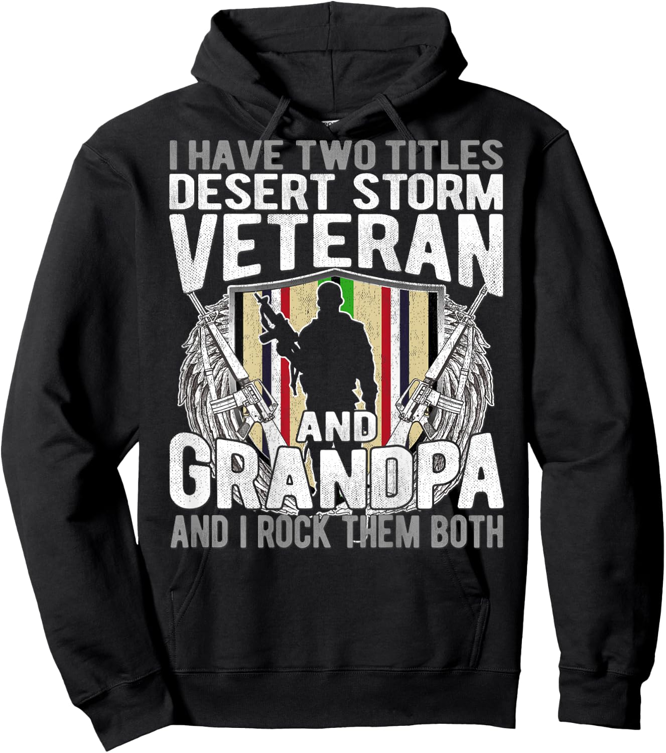 Two Titles Desert Storm Veteran And Grandpa Gulf War Soldier Hoodie - Hoodie | Black