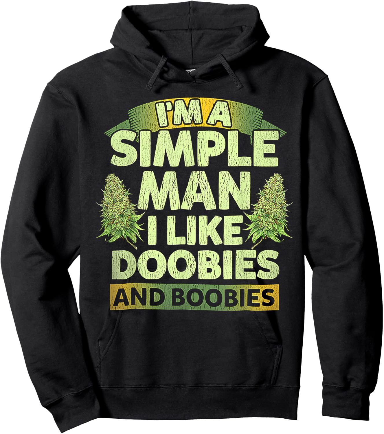 I'm A Simple Man I Like Doobies And Boobies Weed 420 Hoodie - Hoodie | Black