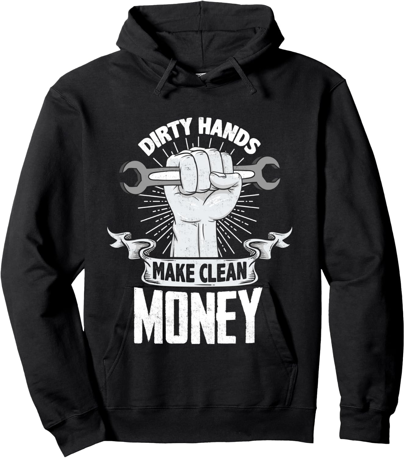 Dirty Hands Make Clean lots Money - Funny Mechanic Hoodie - Hoodie | Black