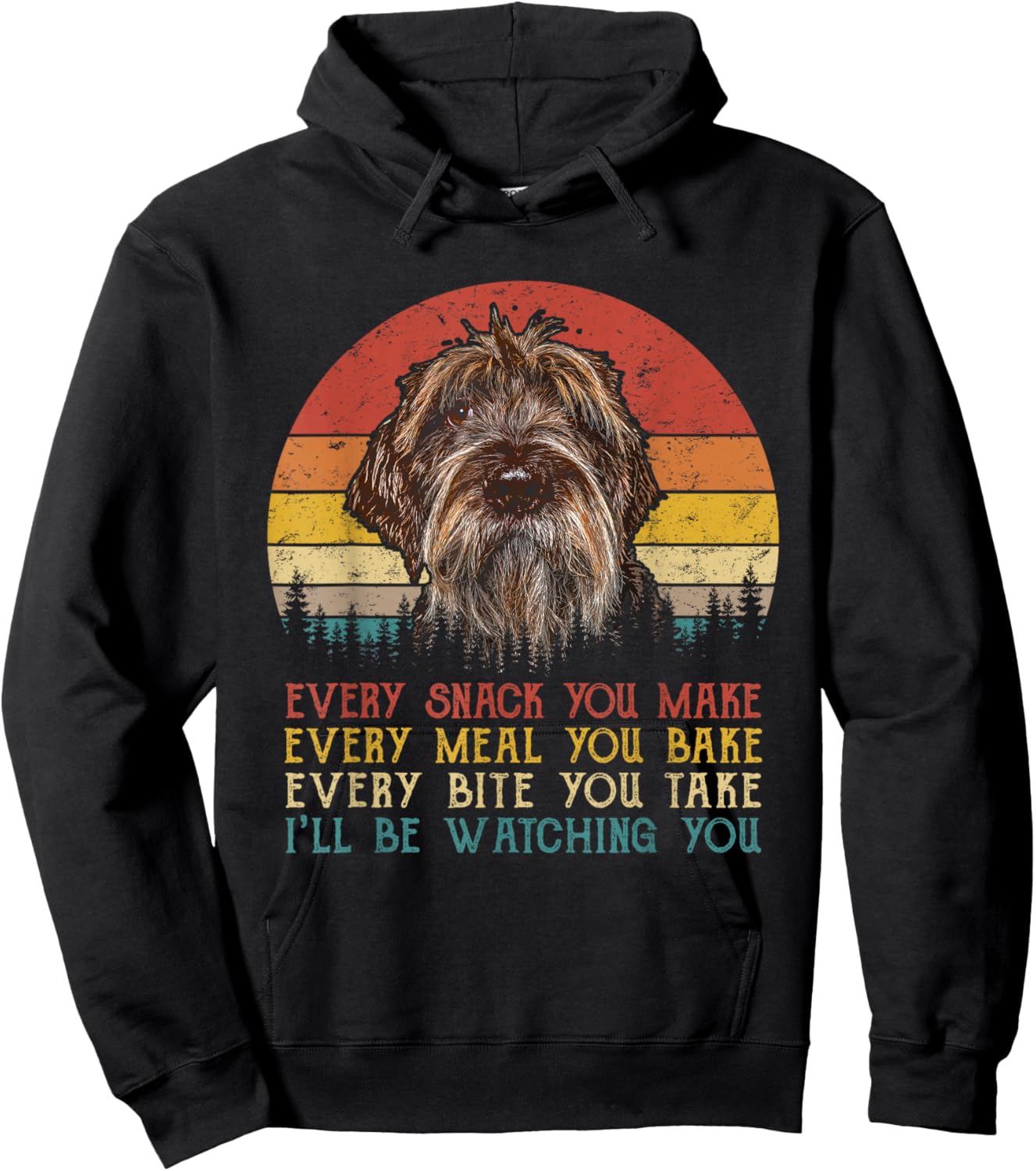 Every Snack You Make Dog Shirt Wirehaired Pointing Griffon Hoodie - Hoodie | Black
