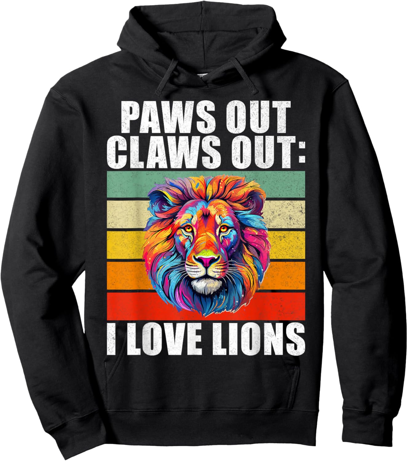 Paws out Claws out i love Lions Hoodie - Hoodie | Black