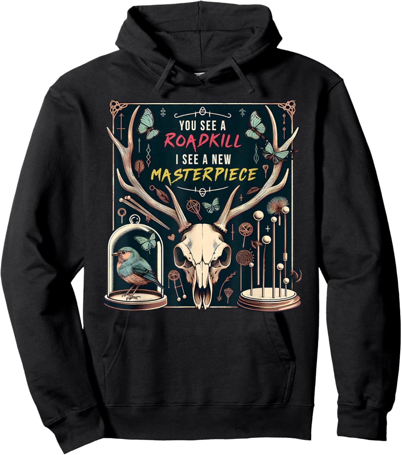 You See A Roadkill I See A New Masterpiece Taxidermy Pun Hoodie - Hoodie | Black
