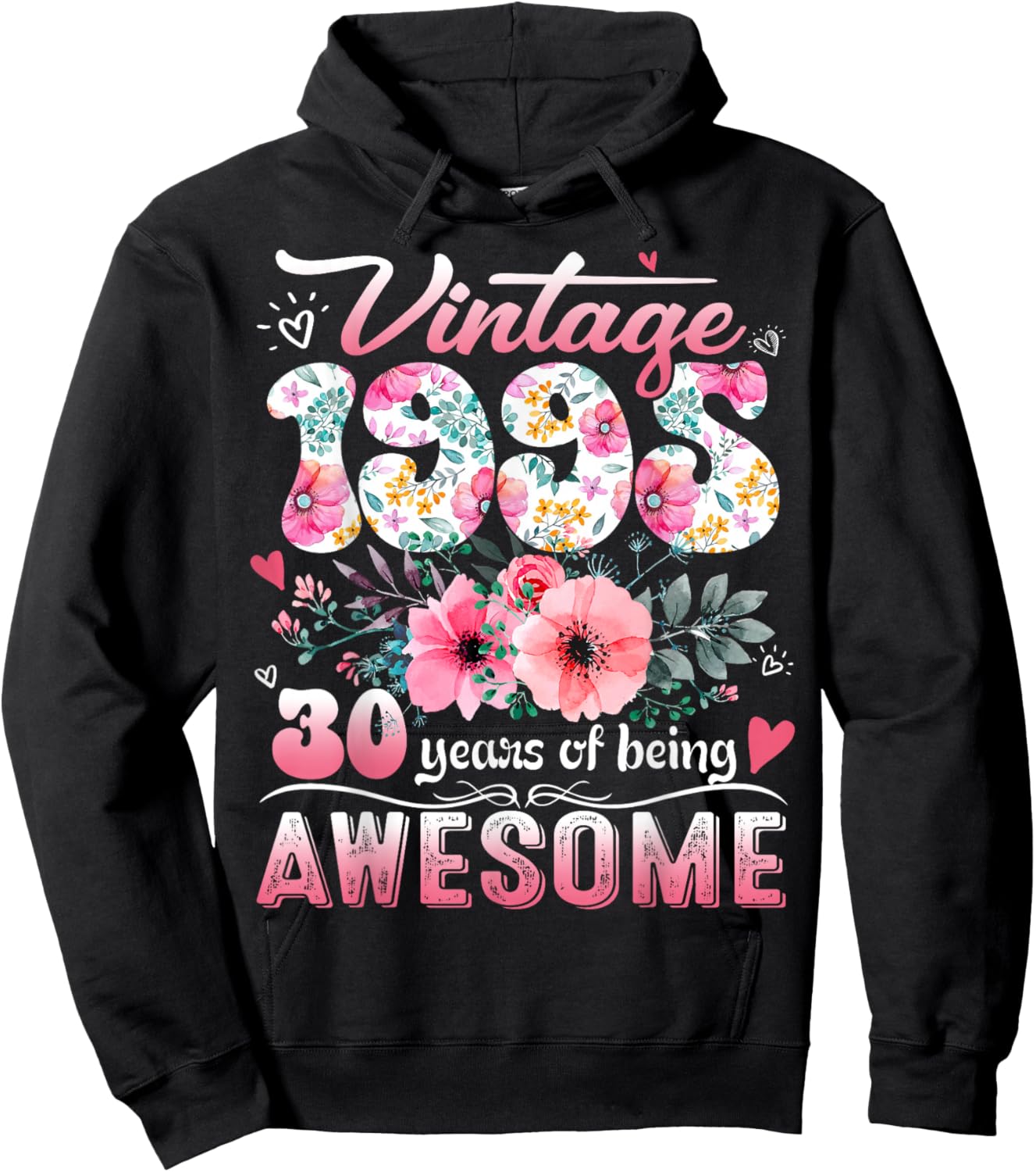 Vintage 1995 Floral 30 Years Old 30th Birthday Party Costume Hoodie - Hoodie | Black