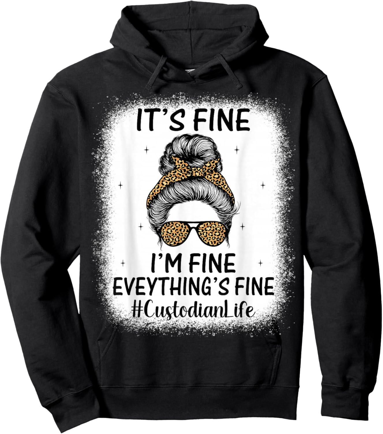 Messy Bun It's Fine I'm Fine - Women Custodian Janitor Hoodie - Hoodie | Black