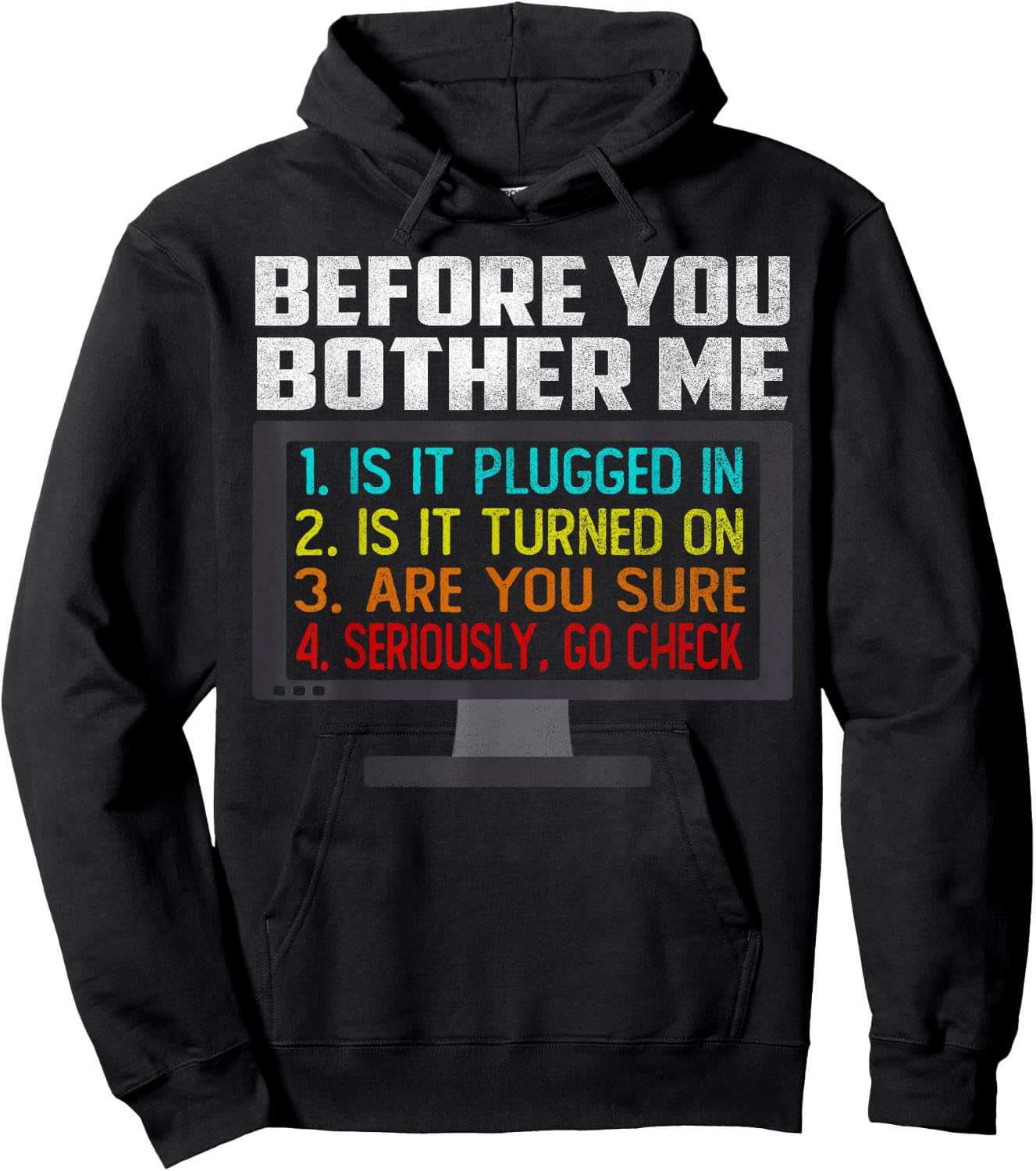 Before You Bother Me Funny Tech Support Techie Gift Hoodie - Hoodie | Black