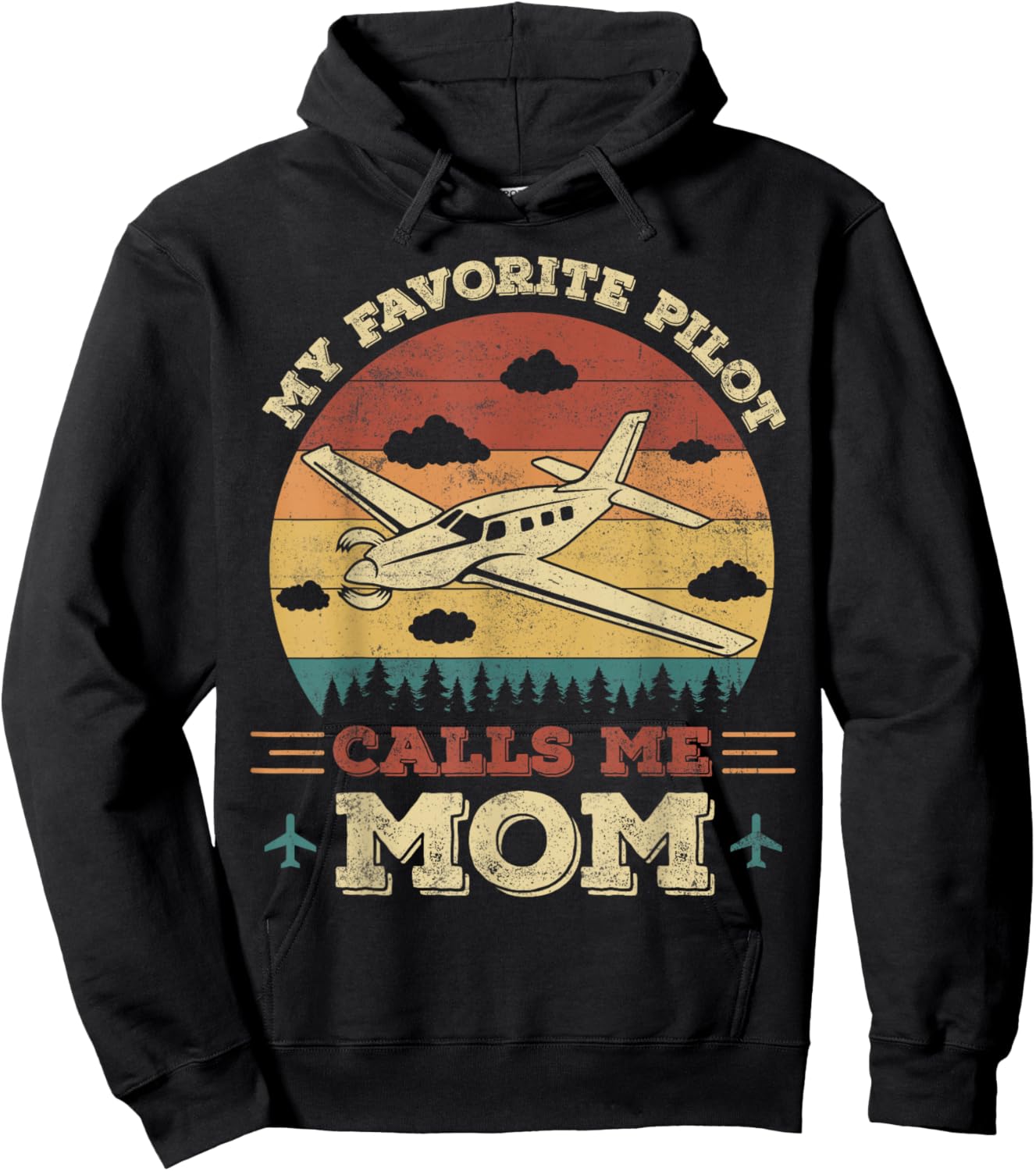My Favorite Pilot Calls Me Mom Funny Future Pilot Mother Hoodie - Hoodie | Black