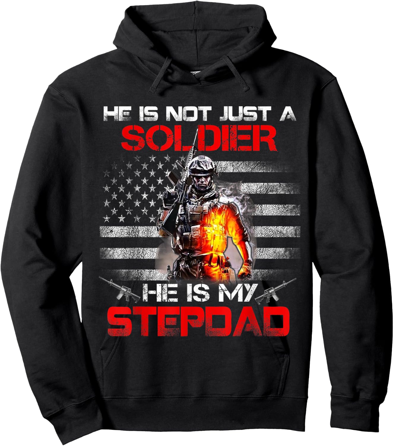 My Stepdad Is A Soldier Proud Army Stepson Stepdaughter Hoodie - Hoodie | Black