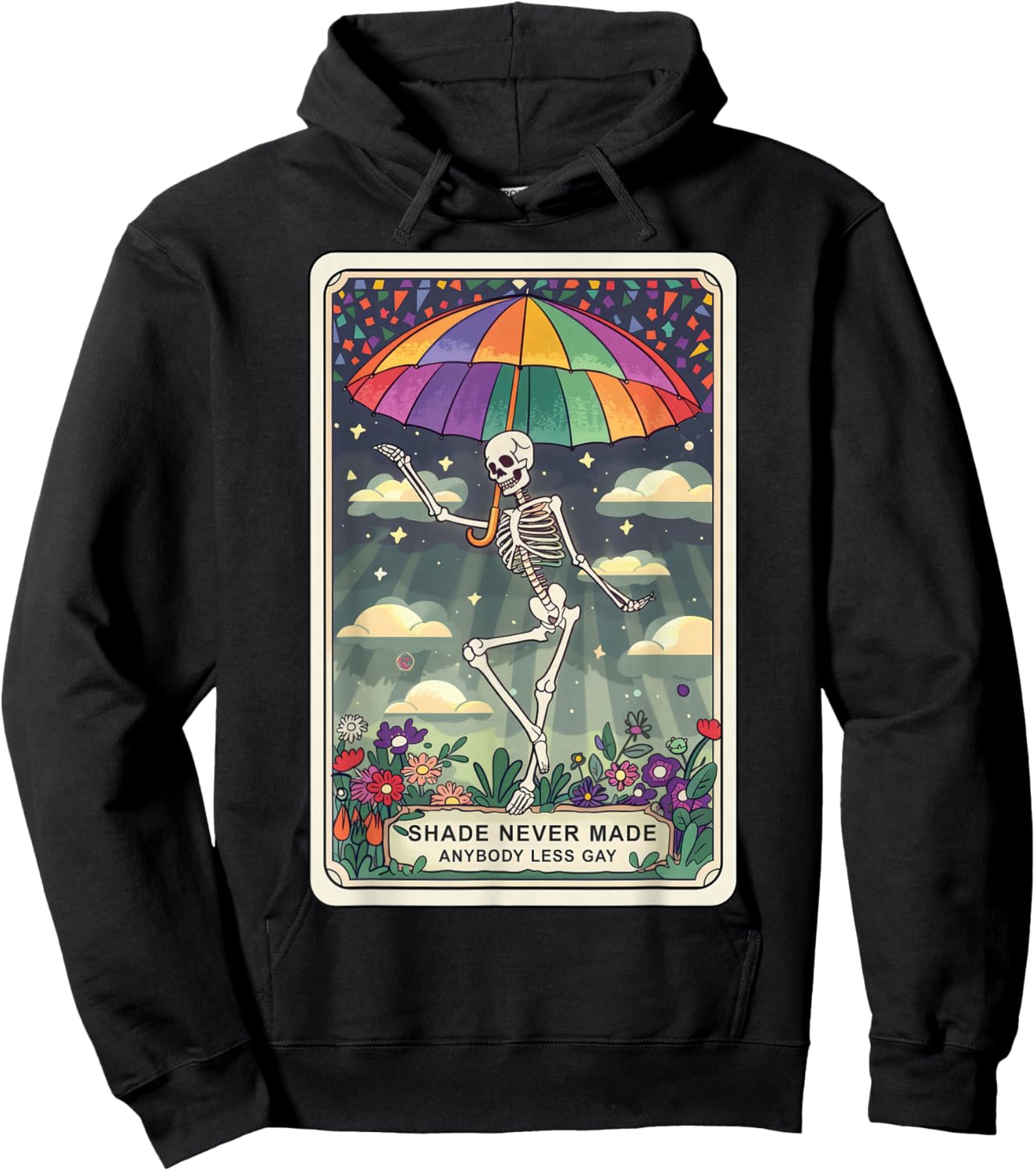 Shade Never Made Anyone Less Gay Pride Tarot Card Skeleton Hoodie - Hoodie | Black