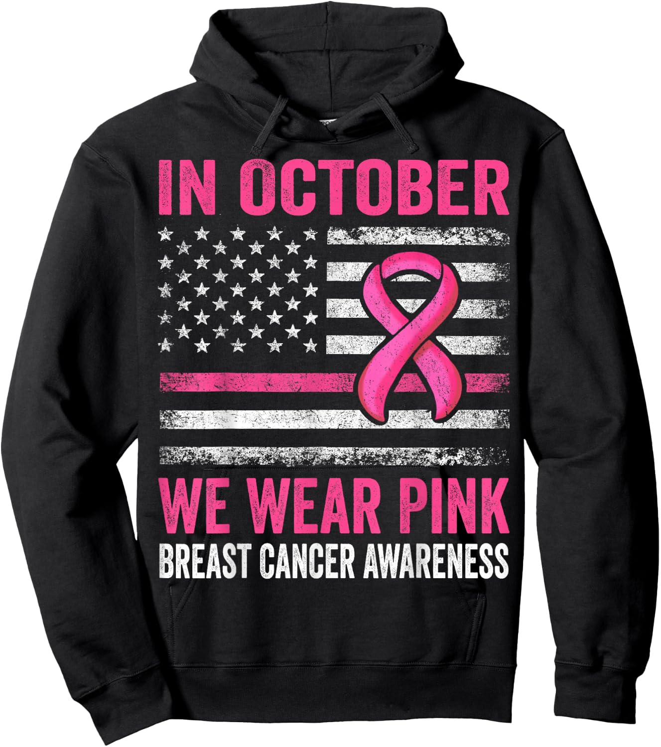 In October we Wear Pink Us Flag Breast Cancer Awareness Hoodie - Hoodie | Black
