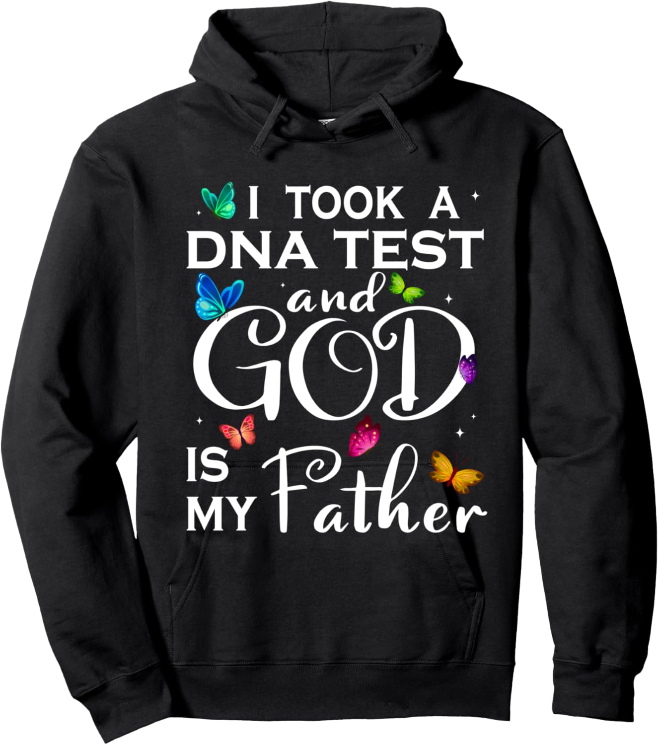 I Took A DNA Test And God Is My Father Christian Hoodie - Hoodie | Black