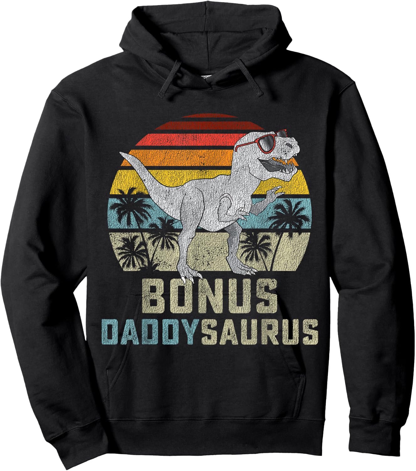 Bonus Daddy Saurus T Rex Daddysaurus Stepdad Matching Family Hoodie - Hoodie | Black