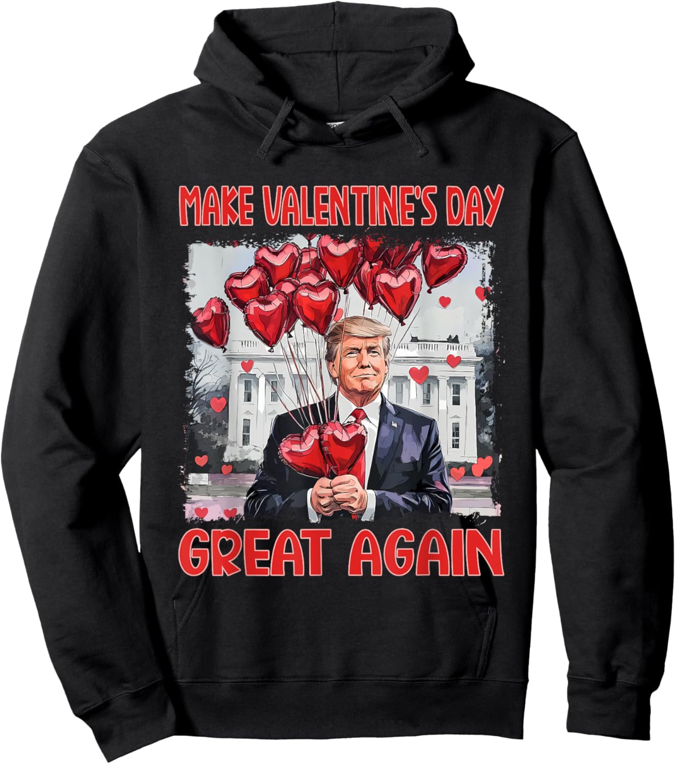 Trump Valentine's Day Shirt Make Valentine Day Great Again Hoodie - Hoodie | Black