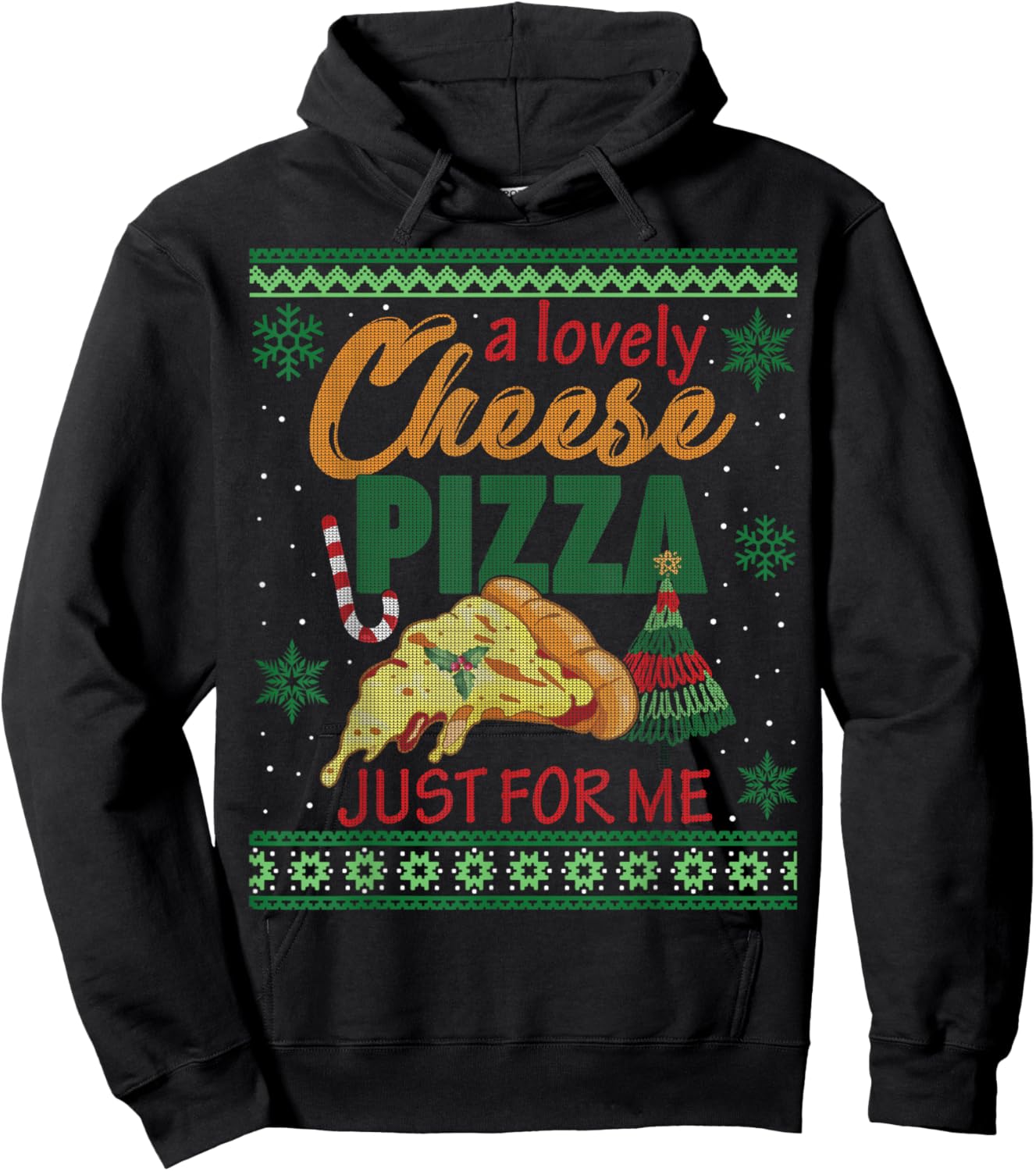 A Lovely Cheese Pizza Just For Me Alone Home Christmas Gift Hoodie - Hoodie | Black