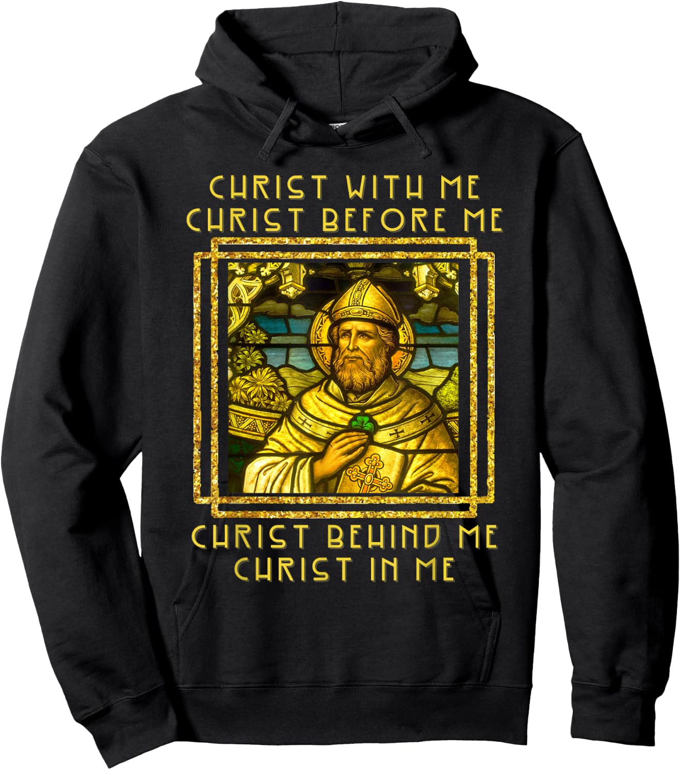 Saint Patrick Of Ireland Prayer Breastplate Irish Catholic Hoodie - Hoodie | Black