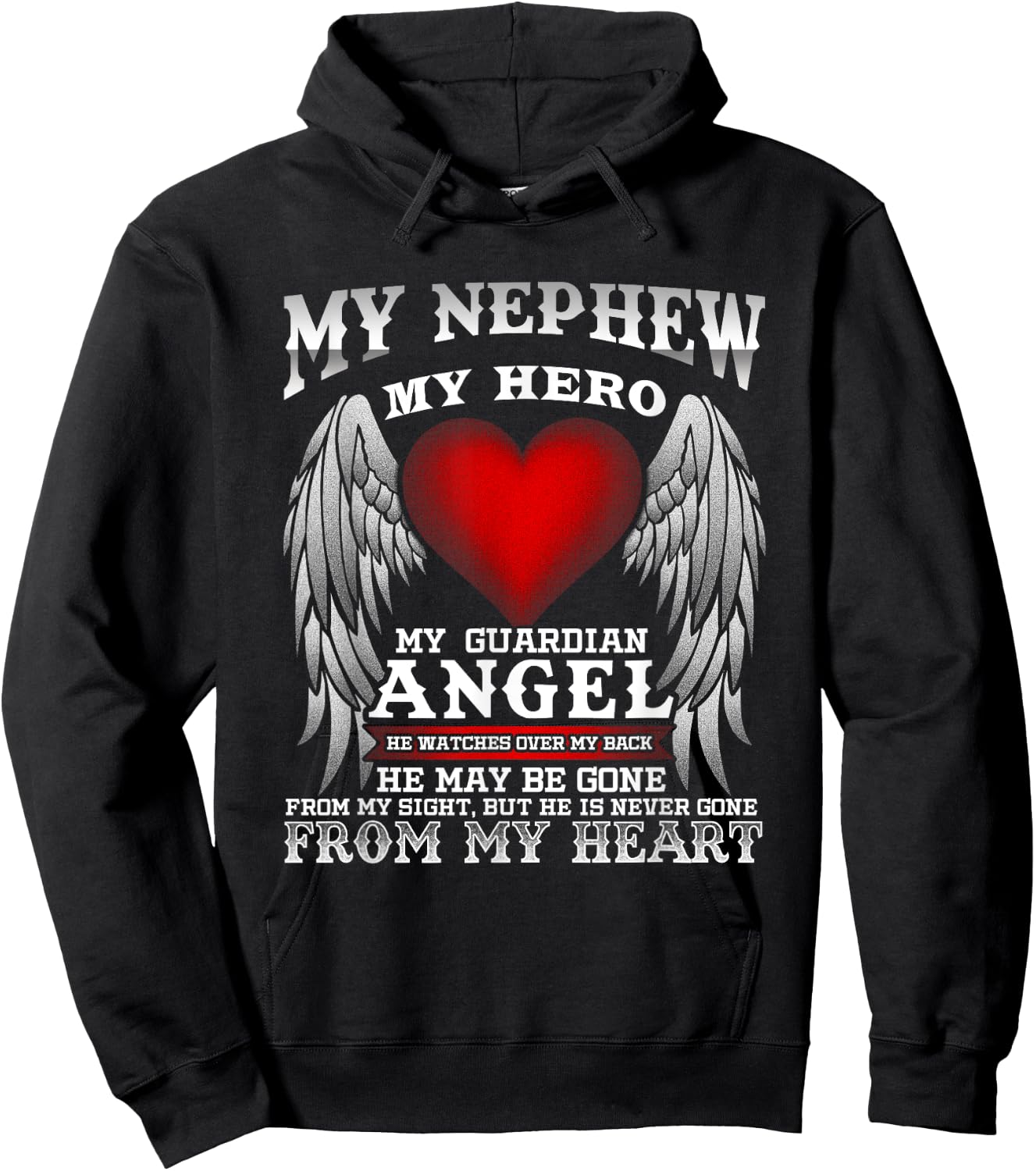 My Guardian Angel Nephew! Repass, In Remembrance Hoodie - Hoodie | Black