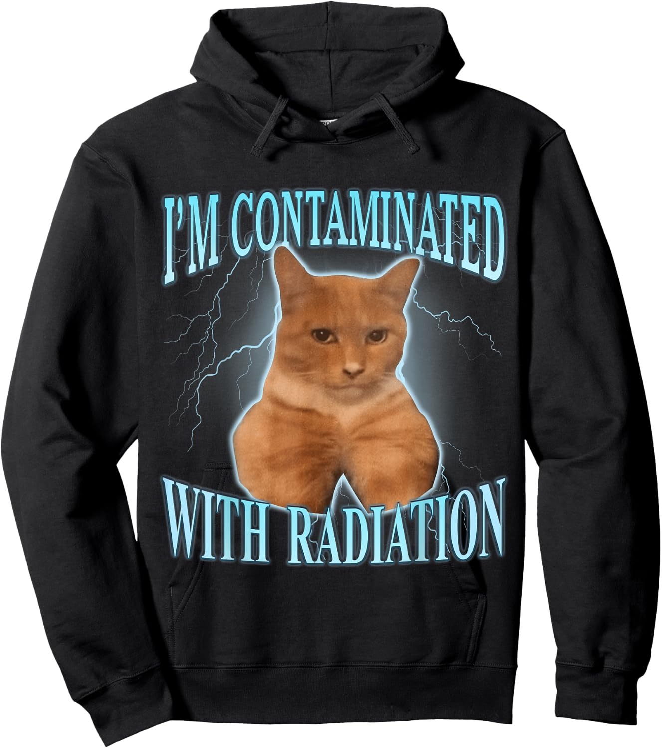 I'm Contaminated With Radiation Hoodie - Hoodie | Black