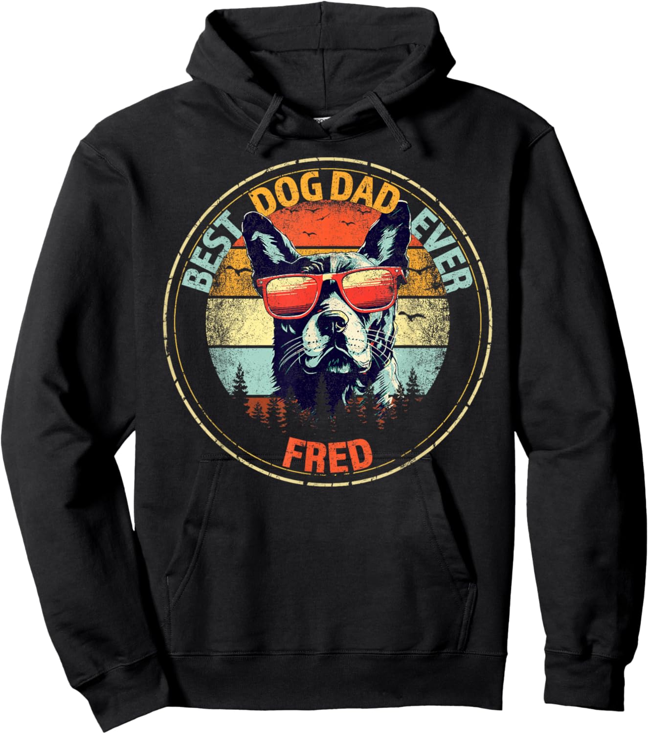 Fred Best Dog Dad Ever Funny Custom Personalized Name Hoodie - Hoodie | Black