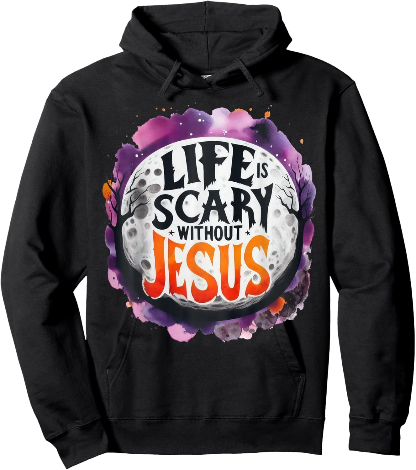 Life Is Scary Without Jesus Fall Christian Halloween Hoodie - Hoodie | Black