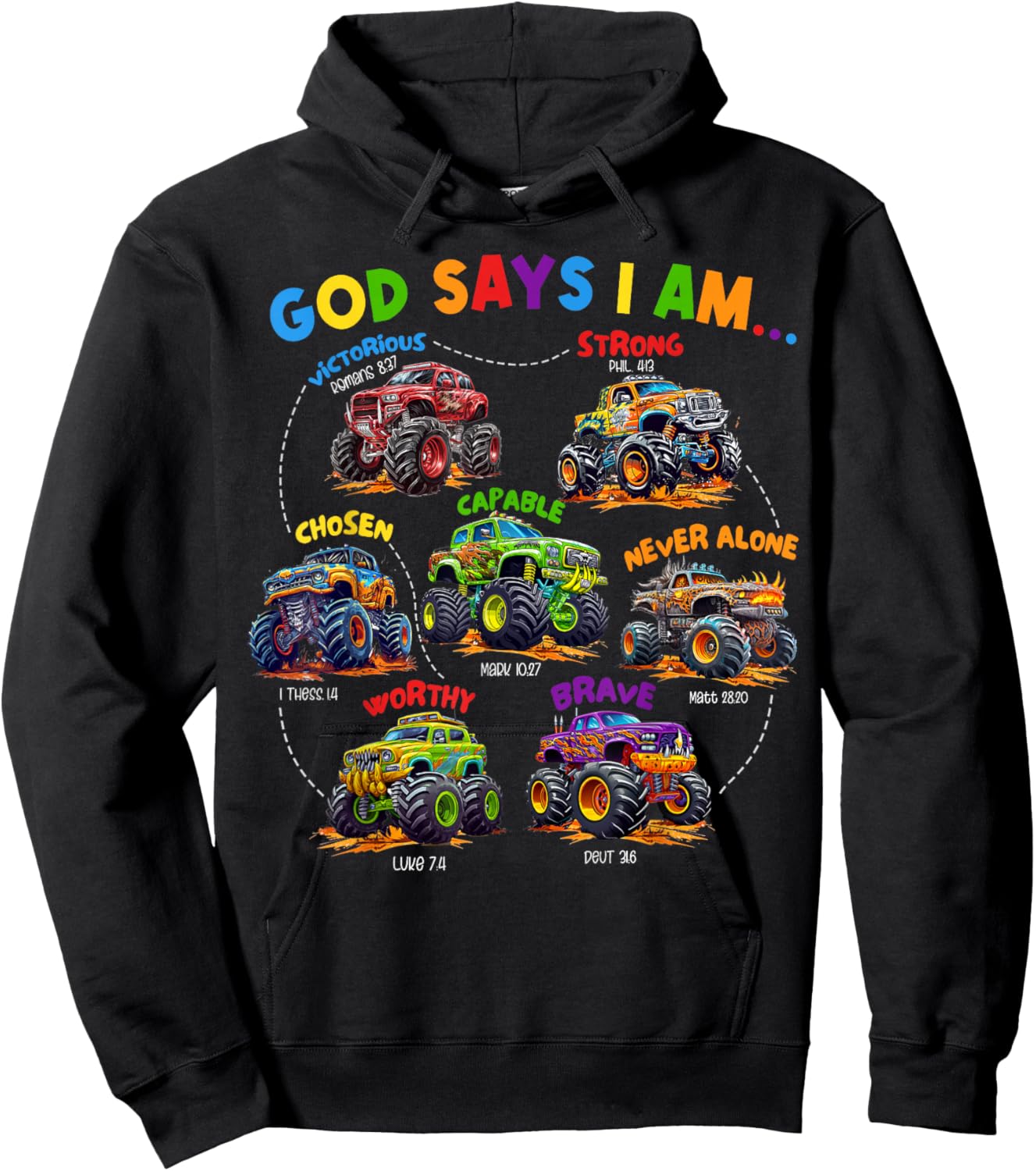God Says I Am Monster Truck Bible Verse Religious Christian Hoodie - Hoodie | Black
