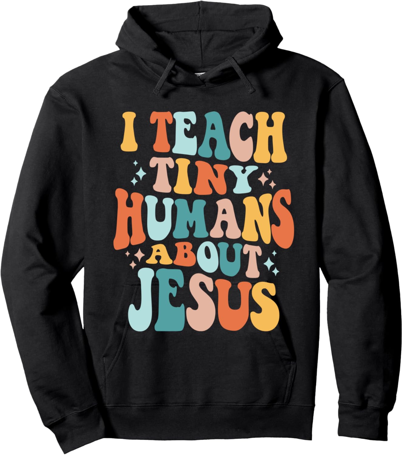 Inspire Faith with I Teach Tiny Humans About Jesus Hoodie - Hoodie | Black