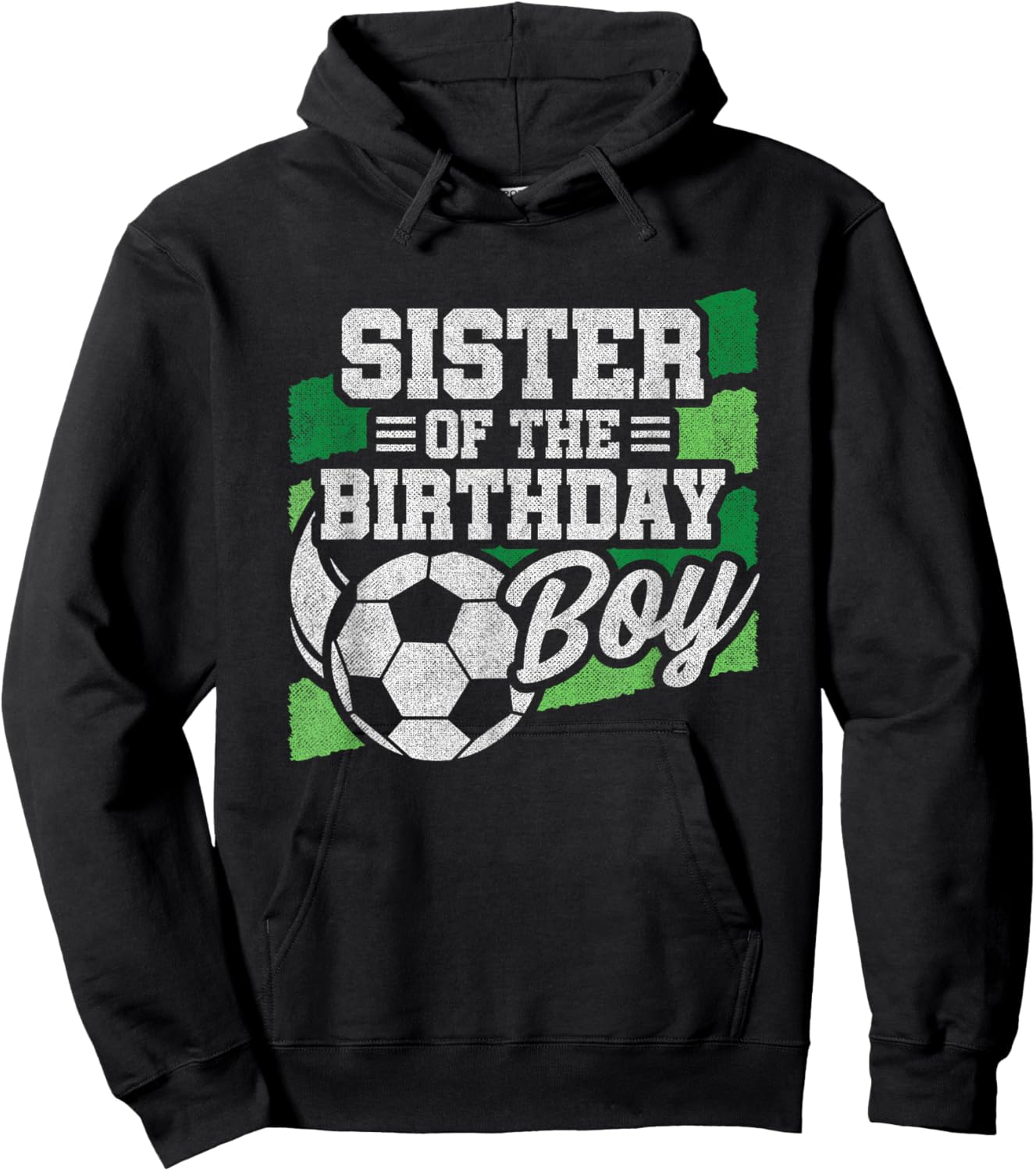 Birthday Sister - Soccer Birthday - Boys Soccer Birthday Hoodie - Hoodie | Black