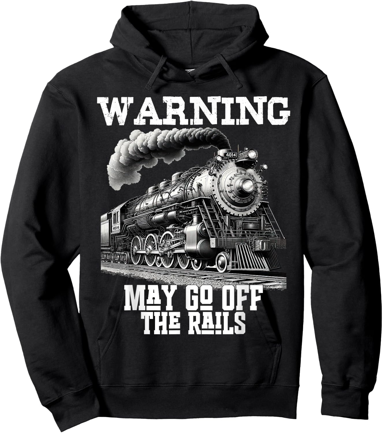 Steam Locomotive Train Funny Railroad Off Rails Warning Joke Hoodie - Hoodie | Black