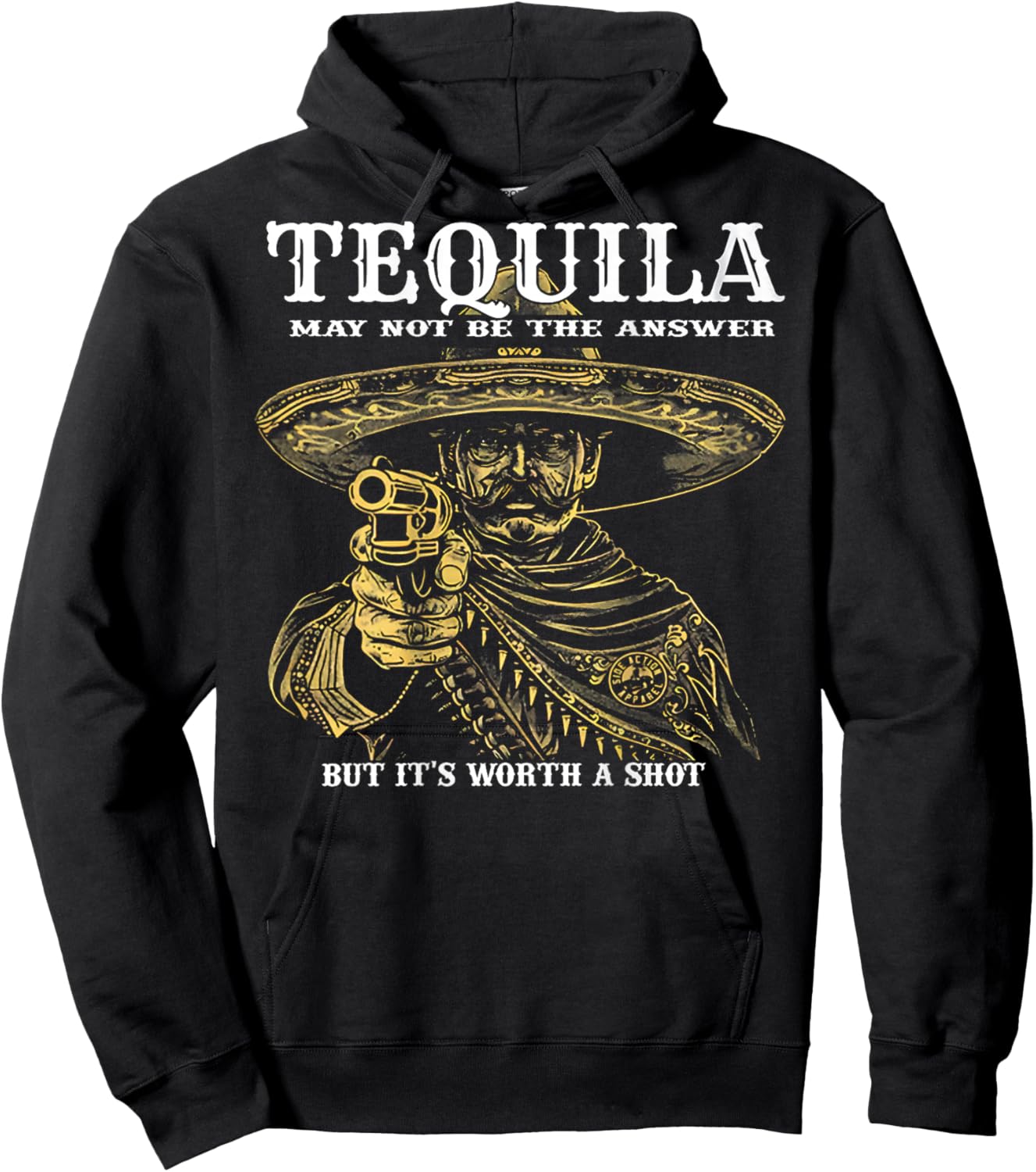 Tequila May Not Be The Answer But It's Worth A Shot -on back Hoodie - Hoodie | Black
