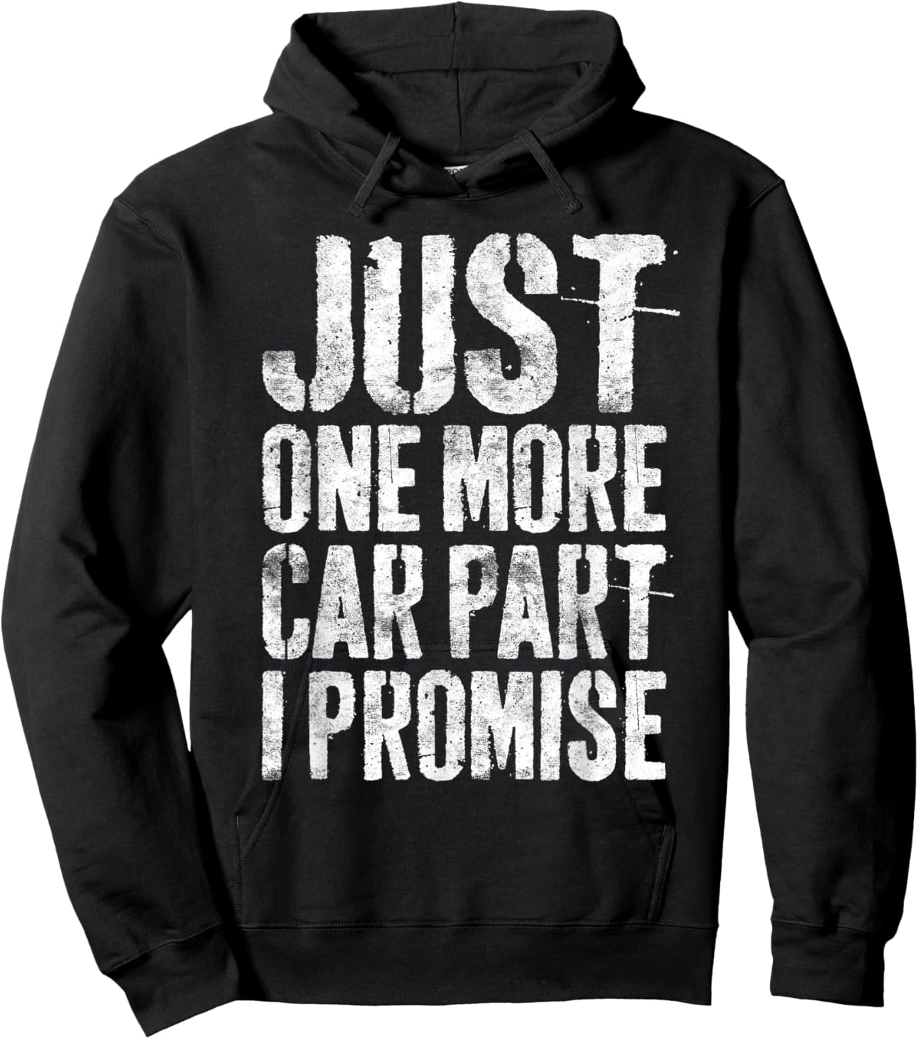 Just One More Car Part I Promise Shirt Men Car Guy Mechanic Hoodie - Hoodie | Black