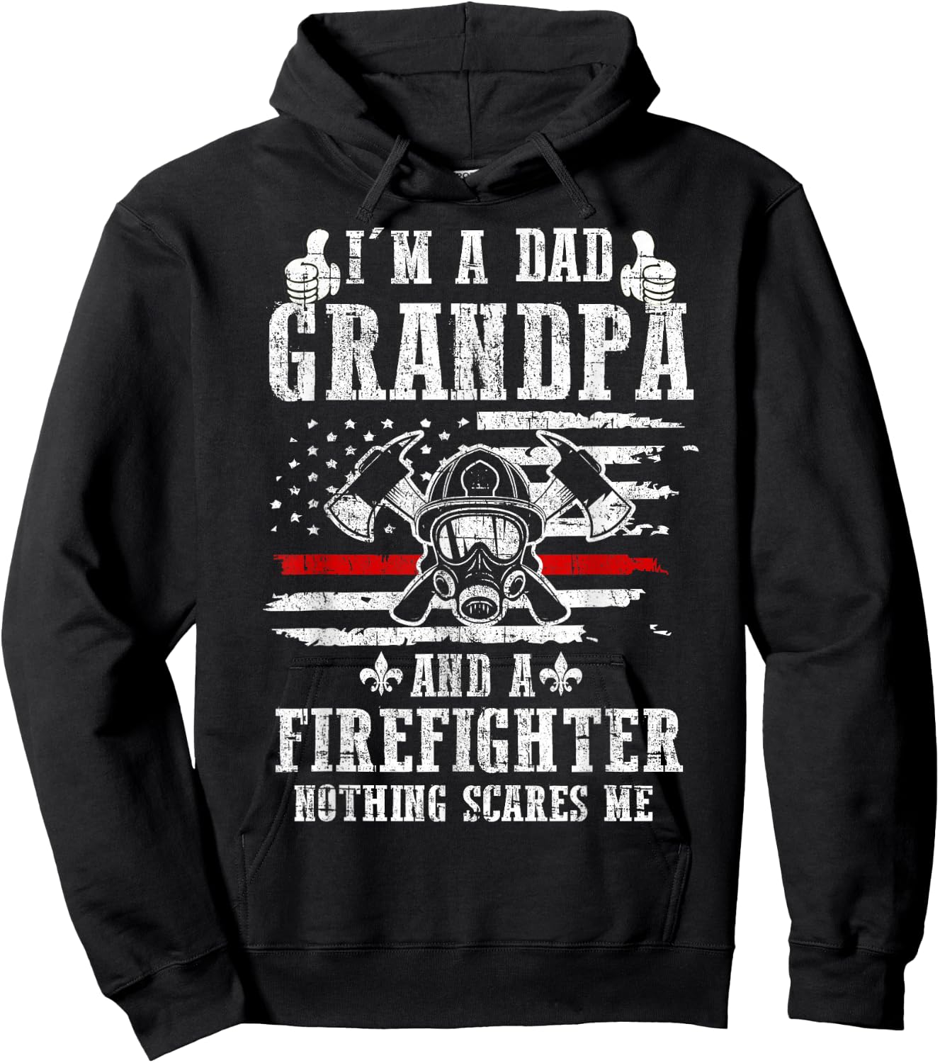 I'm A Dad Grandpa Gift Firefighter Father's Day Hoodie - Hoodie | Black