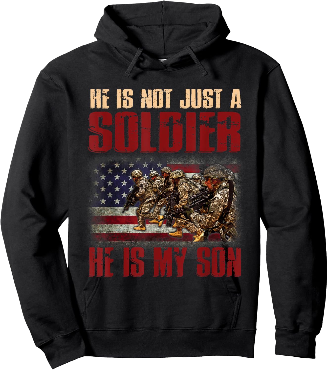 My Son Is A Soldier Proud Army Dad Mom Gift Hoodie - Hoodie | Black