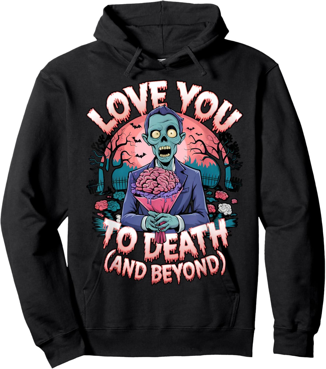 Love You to Death Zombie Horror Romantic Valentine's Day Hoodie - Hoodie | Black