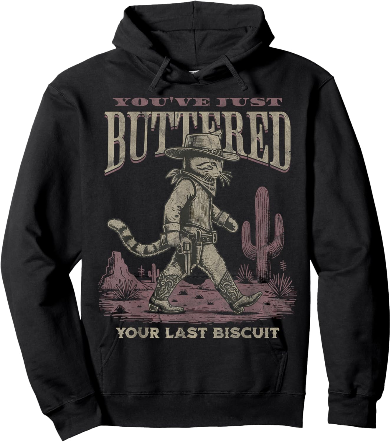You've Just Buttered Your Last Biscuit Cowboy Cat Kitty Hoodie - Hoodie | Black