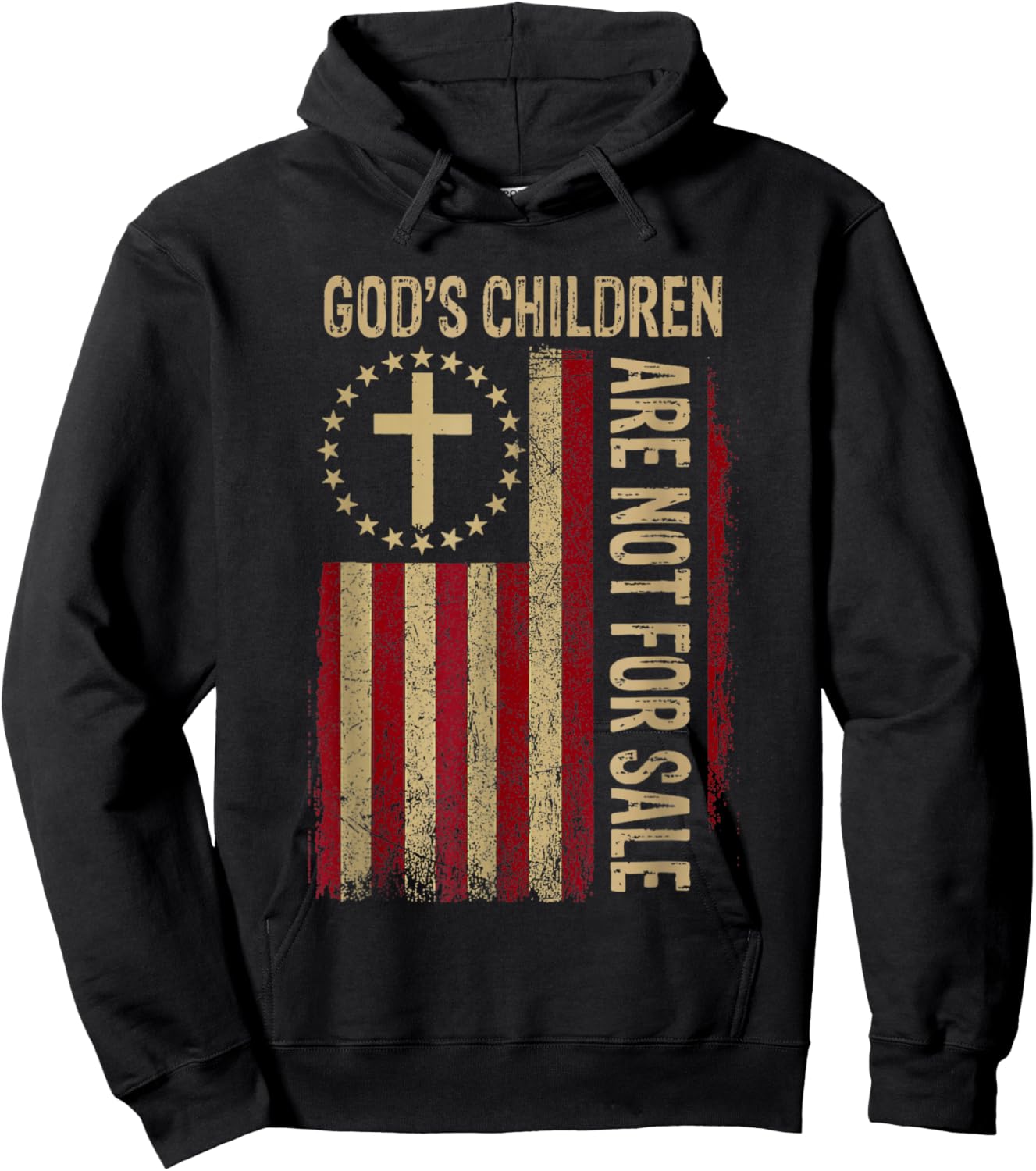 God's Children Are Not For Sale Funny Usa flag American Hoodie - Hoodie | Black