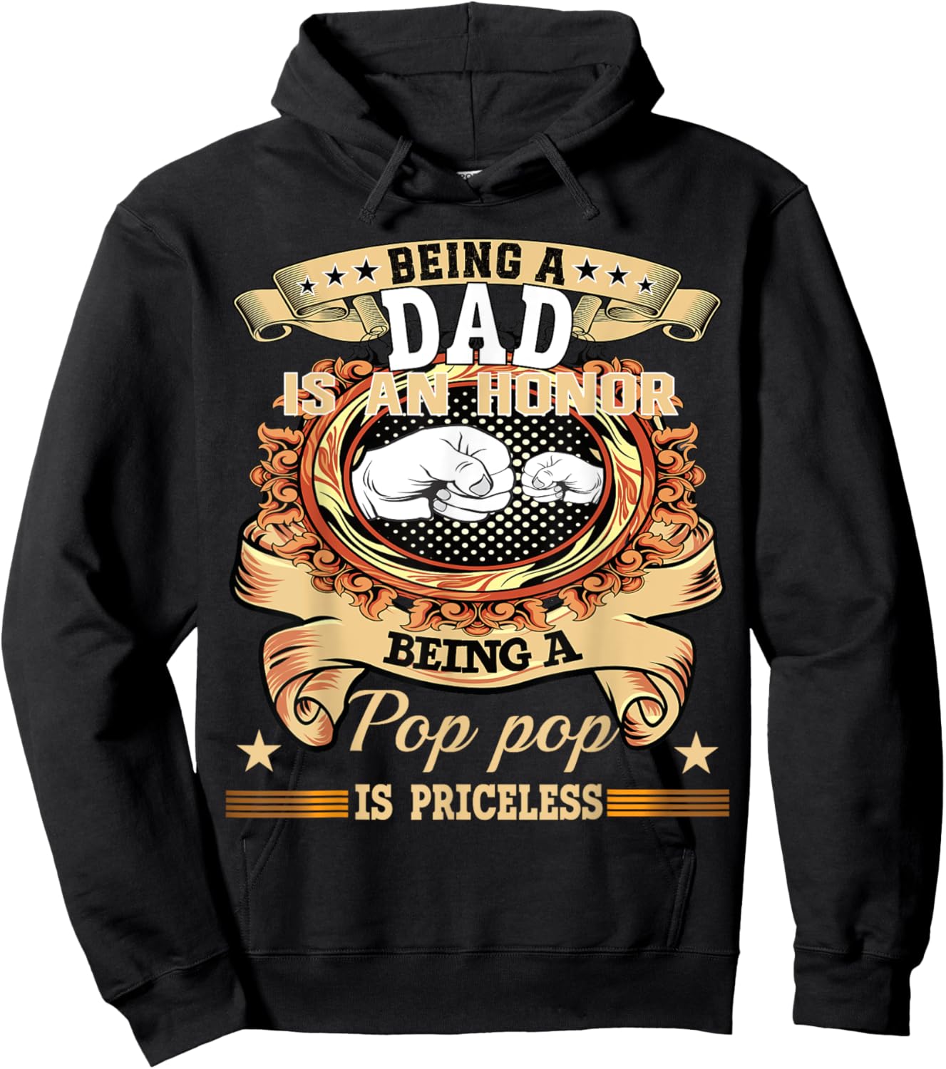 Being Dad is an Honor Being Pop pop is Priceless Fathers Day Hoodie - Hoodie | Black