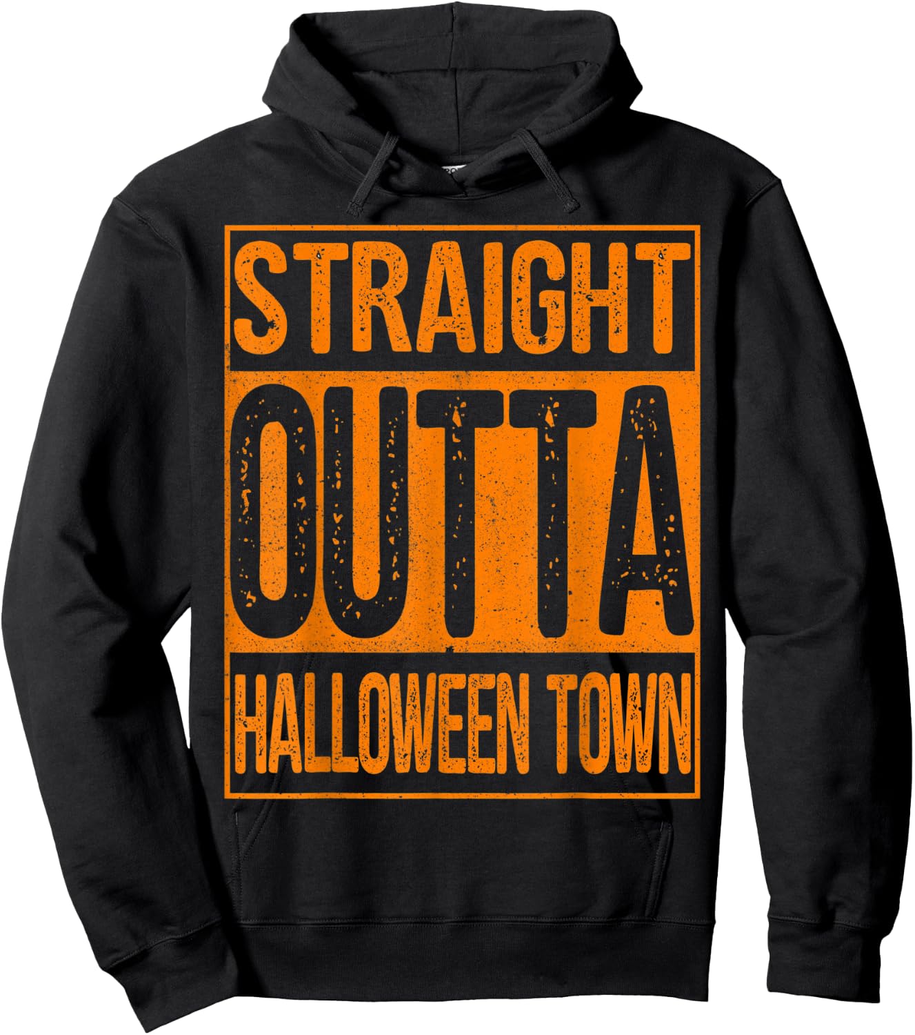 Straight Outta Halloween Town Shirt Great Gift Hoodie - Hoodie | Black