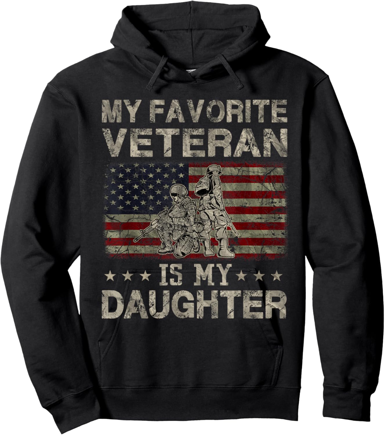 My Favorite Veteran Is My Daughter Veterans Day Military Hoodie - Hoodie | Black