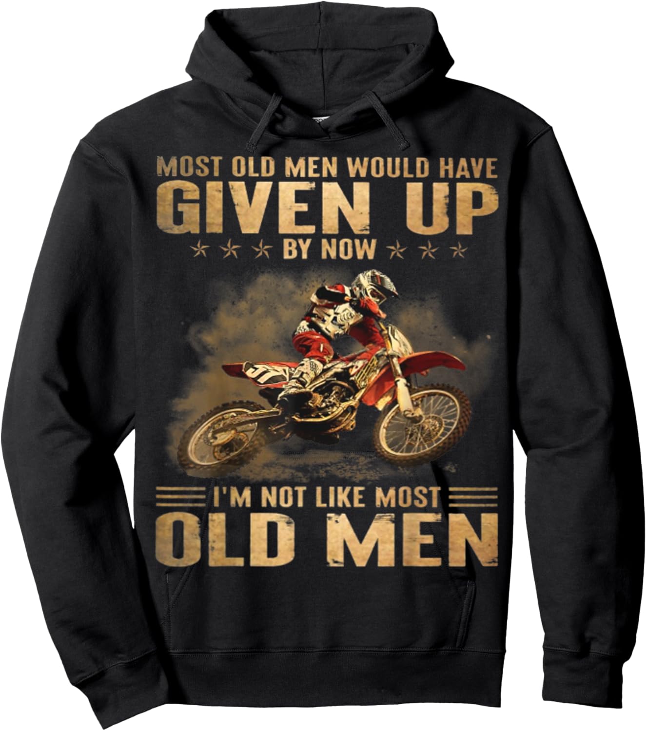 Most Old Men Would Have Given Up By Now I'm Not Like Most Hoodie - Hoodie | Black