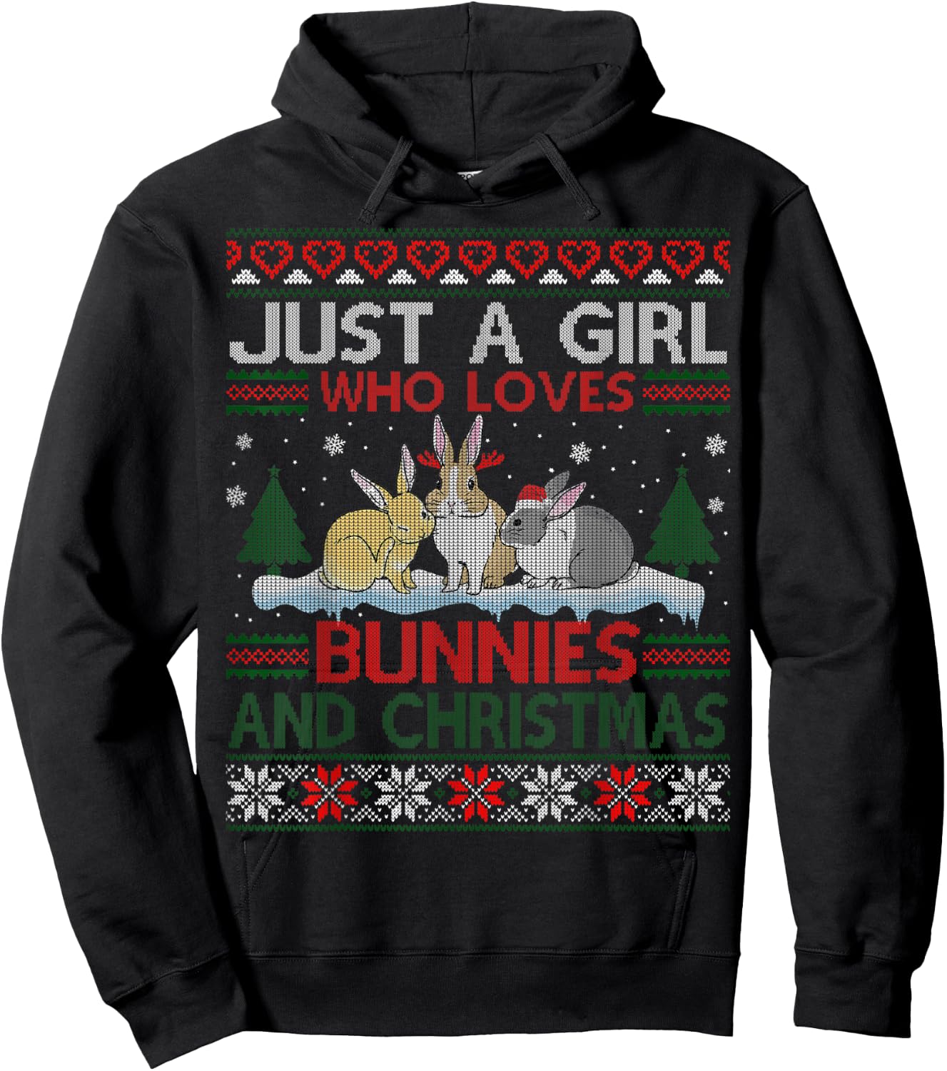 Just A Girl Who Loves Bunnies And Christmas Ugly Sweater Hoodie - Hoodie | Black
