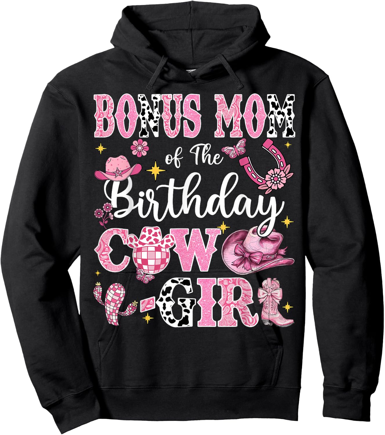 Bonus Mom Of The Birthday Cow-Girl Rodeo Bonus Mom Bday Hoodie - Hoodie | Black