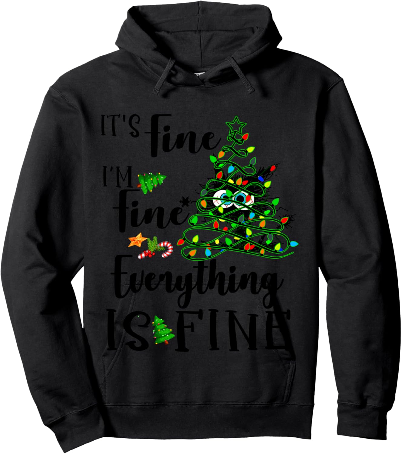 It's Fine I'm Fine Everything Is Fine Funny Cat Christmas Hoodie - Hoodie | Black