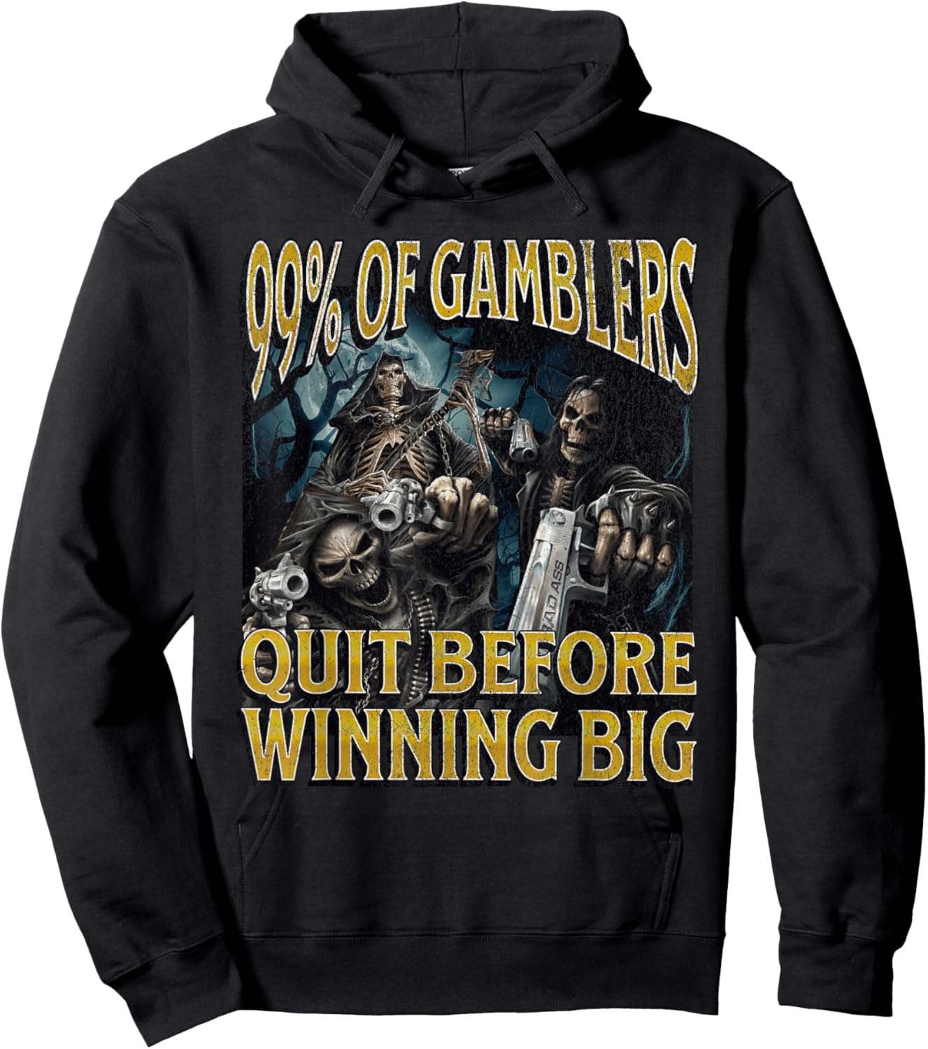 Gamblers Quit Funny Hard Skeleton Meme Bootleg Hoodie - Hoodie | Black