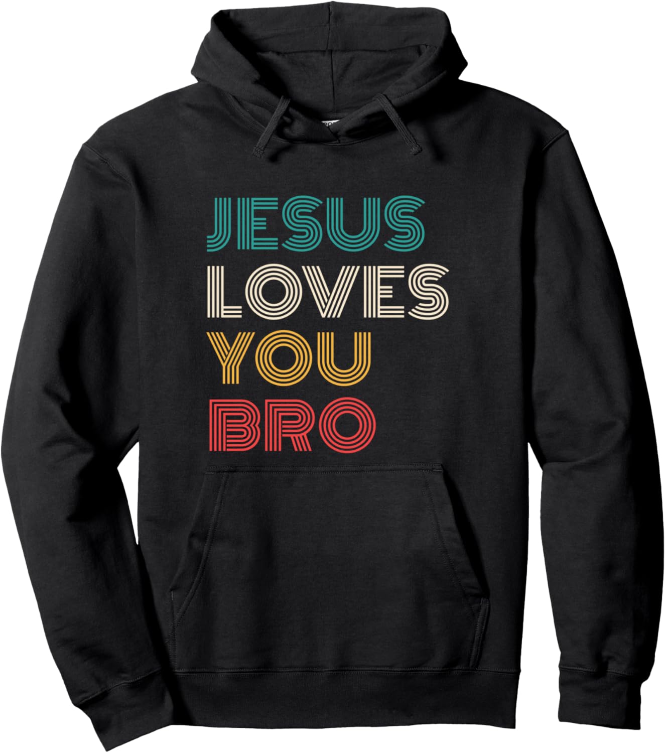 Jesus Loves You Bro, Funny Christian Faith Retro Hoodie - Hoodie | Black