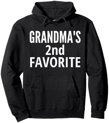 Grandma's 2nd Favorite | Grandma's Second Favorite Hoodie - Hoodie | Black