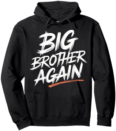 Big Brother Again T Shirt Funny Big Brother Humor Hoodie - Hoodie | Black