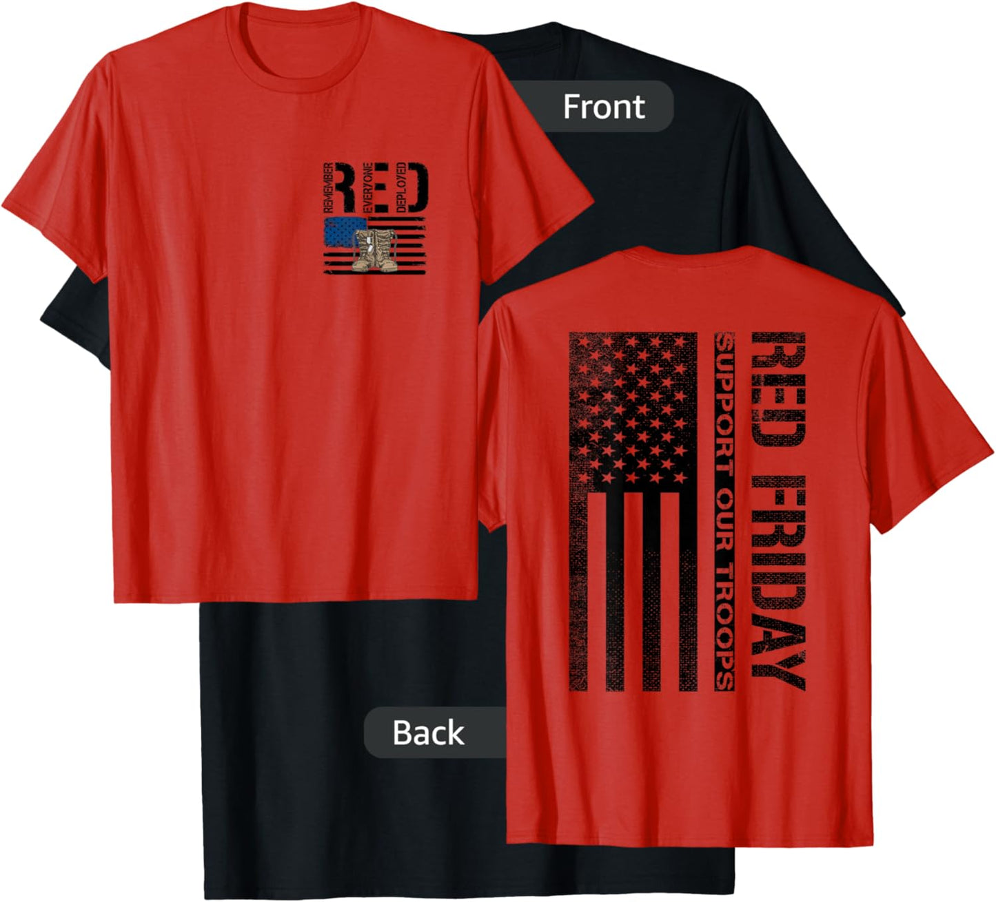(2 Sided Print) Red Friday Support Our Troops T-Shirt - T-Shirt | Black