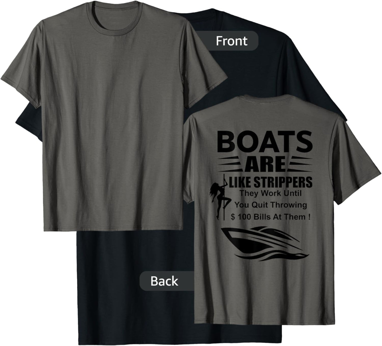 Boats Are Like Strippers In Back T-Shirt - T-Shirt | Black